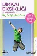 Dikkat Eksikliği ve Hiperaktivite - Doğan Kitapçılık