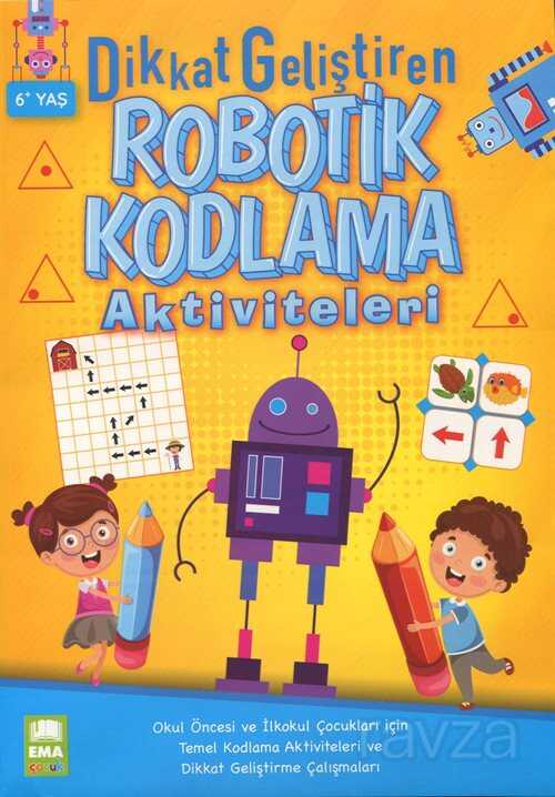 Dikkat Geliştiren Robotik Kodlama Aktiviteleri (6+ Yaş) - Ema Çocuk