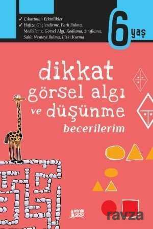 Dikkat, Görsel Algı ve Düşünme Becerilerim (6 Yaş) - Minik Ada Yayınları