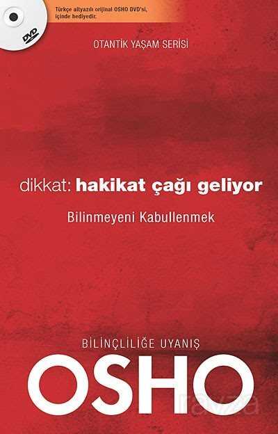 Dikkat: Hakikat Çağı Geliyor - 1