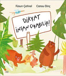 Dikkat İnsan Çıkabilir! - 1