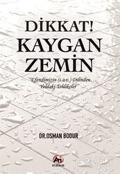 Dikkat! Kaygan Zemin - Akademi Titiz Yayınları
