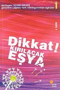 Dikkat! Kırılacak Eşya - 1