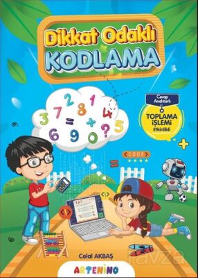 Dikkat Odaklı Kodlama Serisi / Toplama İşlemi - 1