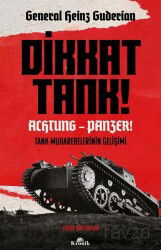 Dikkat Tank! - Achtung Panzer! - Kronik Kitap