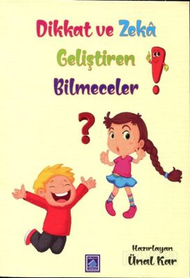 Dikkat ve Zeka Geliştiren Bilmeceler (4-8 Yaş) - 1