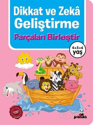 Dikkat ve Zeka Geliştirme / Parçaları Birleştir - 1