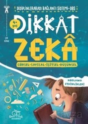 Dikkat Zeka 4+ Yaş - Disiplinler Arası Bağlantı Sistemi (DBS) - Dikkat ve Zeka Akademisi