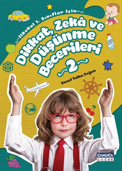 Dikkat, Zeka ve Düşünme Becerileri Seti (2. Kitap) - Çamlıca Çocuk Yayınları