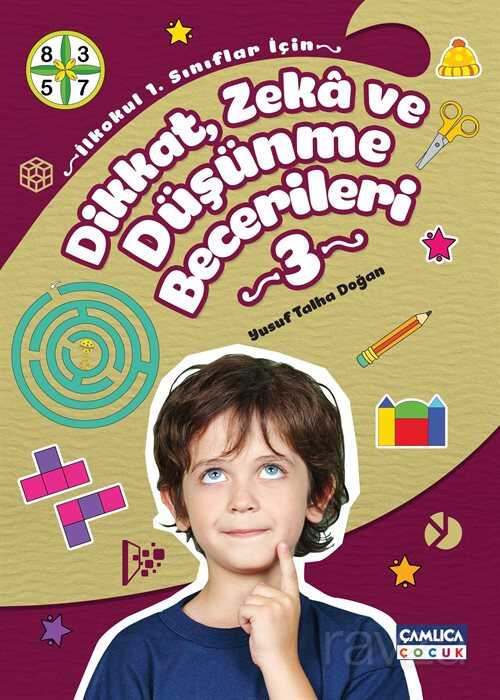 Dikkat, Zeka ve Düşünme Becerileri Seti (3. Kitap) - Çamlıca Çocuk Yayınları