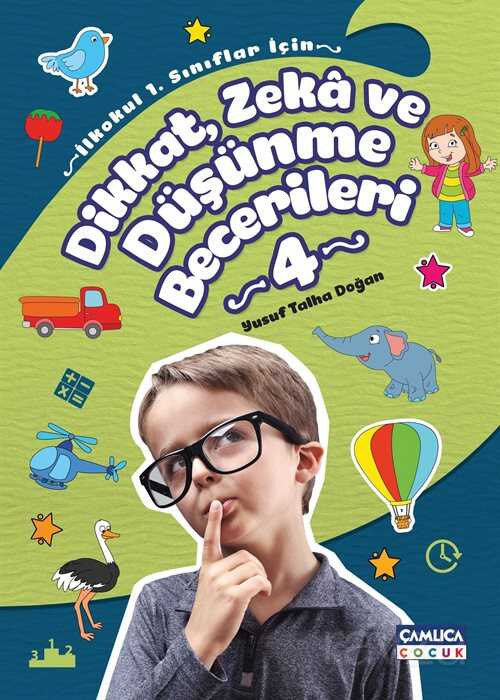 Dikkat, Zeka ve Düşünme Becerileri Seti (4. Kitap) - Çamlıca Çocuk Yayınları