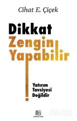 Dikkat Zengin Yapabilir - Üçüncü Göz