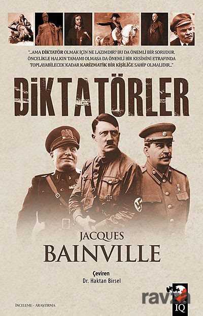 Diktatörler - IQ Kültür Sanat Yayıncılık
