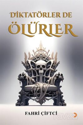 Diktatörler de Ölürler - 1