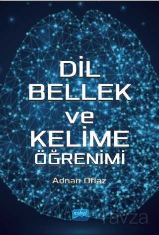 Dil, Bellek ve Kelime Öğrenimi - Nobel Yayın Dağıtım