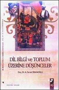 Dil Bilgi ve Toplum Üzerine Düşünceler - 1