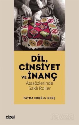 Dil, Cinsiyet ve İnanç - 1
