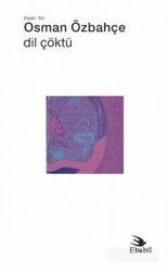 Dil Çöktü - Ebabil Yayıncılık