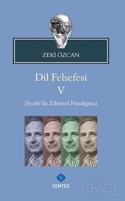 Dil Felsefesi V / Searle'de Zihinsel Paradigma - 1