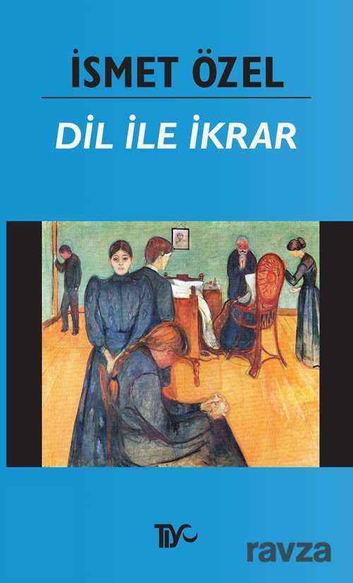 Dil ile İkrar - Tiyo Yayınları
