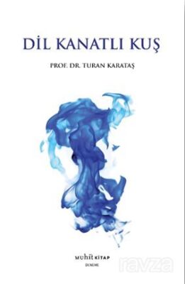 Dil Kanatlı Kuş - 1