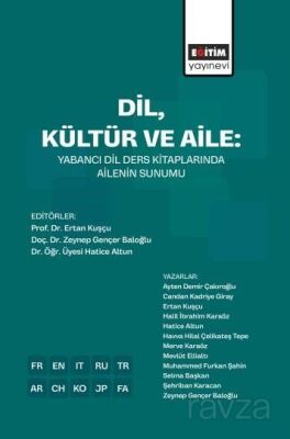 Dil, Kültür ve Aile: Yabancı Dil Ders Kitaplarında Ailenin Sunumu - 1