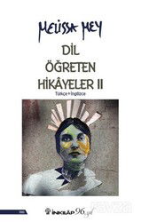 Dil Öğreten Hikayeler 2 (Türkçe - İngilizce) - İnkılap Kitabevi
