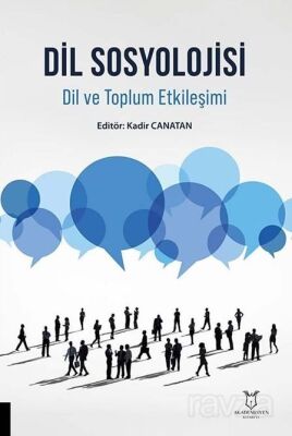 Dil Sosyolojisi Dil ve Toplum Etkileşimi - 1