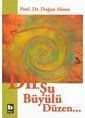 Dil Şu Büyülü Düzen... - Bilgi Yayınevi