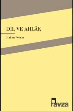 Dil ve Ahlak - Dergah Yayınları