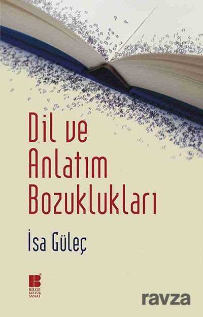 Dil ve Anlatım Bozuklukları - Bilge Kültür Sanat