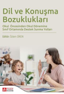 Dil ve Konuşma Bozuklukları - 1