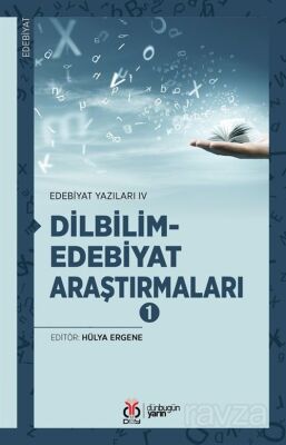 Dilbilim-Edebiyat Araştırmaları 1 / Edebiyat Yazıları IV - 1