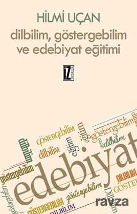 Dilbilim, Göstergebilim Ve Edebiyat Eğitimi - İz Yayıncılık
