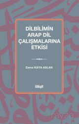 Dilbilimin Arap Dil Çalışmalarına Etkisi (Tunus Örneği) - İlahiyat Yayınları