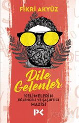 Dile Gelenler - Profil Yayıncılık