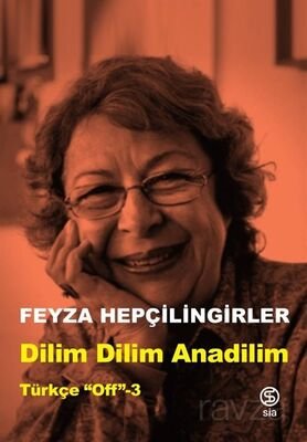 Dilim Dilim Anadilim / Türkçe 