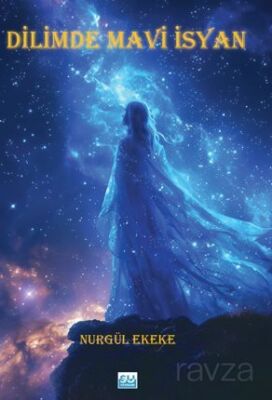 Dilimde Mavi İsyan - 1