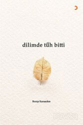 Dilimde Tüh Bitti - Cinius Yayınları