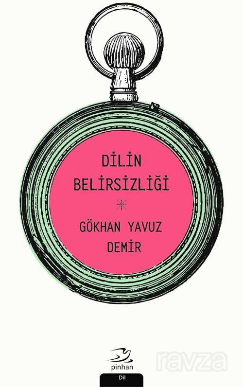 Dilin Belirsizliği - Pinhan Yayıncılık