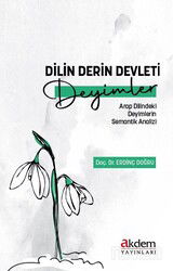 Dilin Derin Devleti Deyimler - Akdem Yayınları