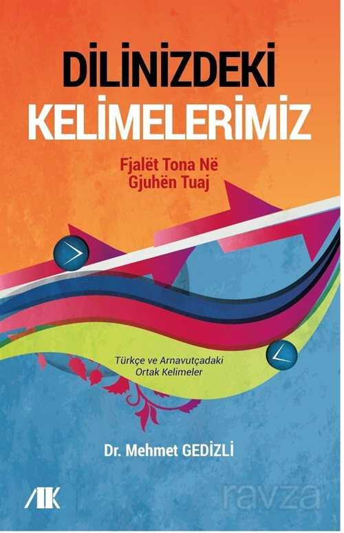 Dilinizdeki Kelimelerimiz - Akademik Kitaplar