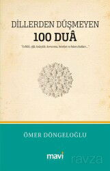 Dillerden Düşmeyen 100 Dua - Mavi Yayıncılık (Fatih)