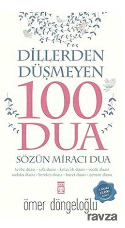 Dillerden Düşmeyen 100 Dua - Timaş Yayınları