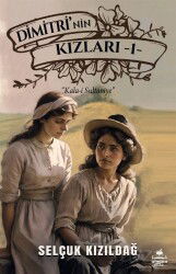 Dimitri'nin Kızlar 1 / Kala-i Sultaniye - Almina Kitap