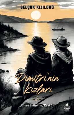 Dimitri’nin Kızlar 2 / Kala-i Sultaniye / Renköy - 1