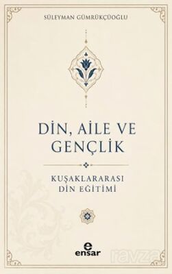 Din, Aile ve Gençlik - 1