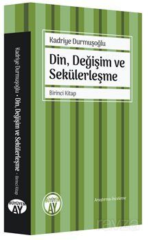 Din, Değişim ve Sekülerleşme (Birinci Kitap) - 1