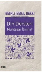 Din Dersleri / Muhtasar İlmihal - Çizgi Kitabevi