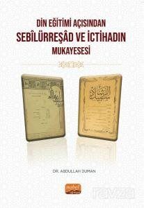 Din Eğitimi Açısından Sebîlürreşad ve İctihad'ın Mukayesesi - 1